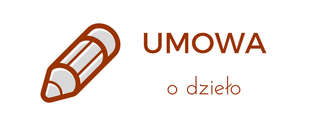 Umowa o dzieło umowa o dzieło